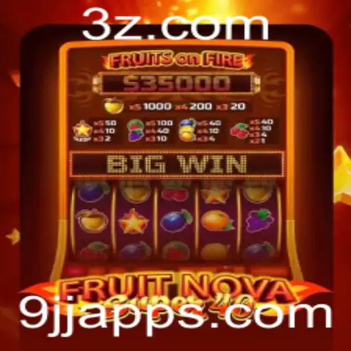 Descubra o Mundo do FruitNovaSuper40 no 9jj App