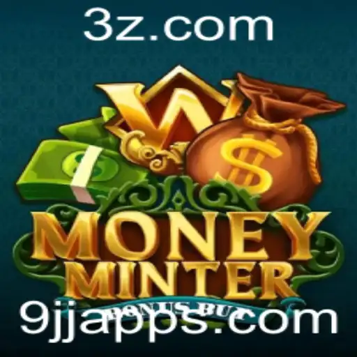 Explorando o Mundo de MoneyMinterBonusBuy no 9jj App